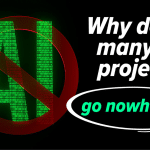 A dark background image showing a green digital AI crossed out, alongside text questioning why AI projects fail to progress.